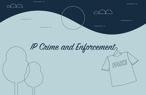 Intellectual Property Office Gov Uk Ip Crime And Enforcement For Businesses Consumers