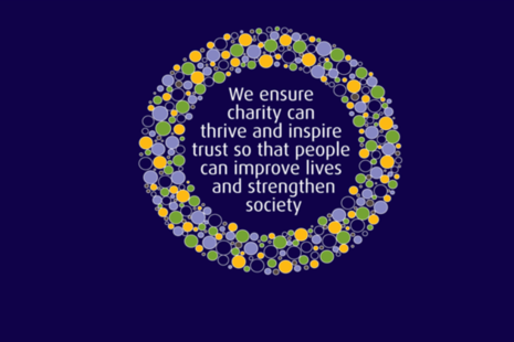 Charity Commission purpose: to ensure charity can thrive and inspire trust so that people can improve lives and strengthen society.’