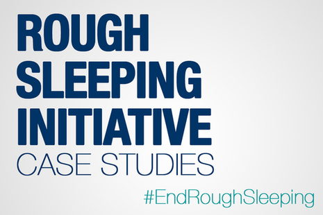 Rough sleeping intiative case studies #EndRoughSleeping