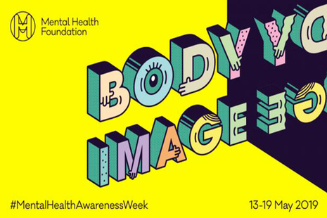 Mental Health Awareness Week 13-19 May 2019, body image