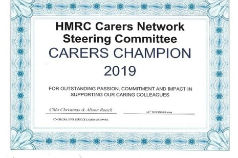 Certificate presented by the Civil Service Carers Network to the HMRC Carers Network Steering Committee as Carers Champion 2019.
