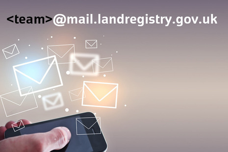 Envelope icons floating above a mobile phone and below the wording: '<team>@mail.landregistry.gov.uk'