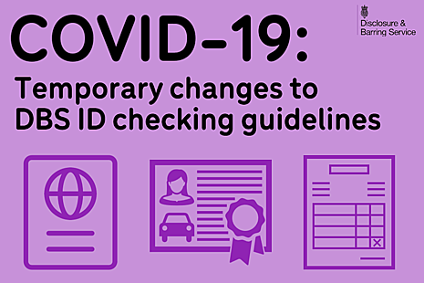 Graphic showing various forms of ID, reading 'temporary changes to DBS ID checking guidelines'.