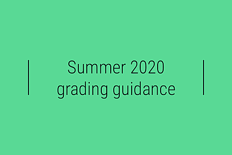 Summer 2020 grading guidance