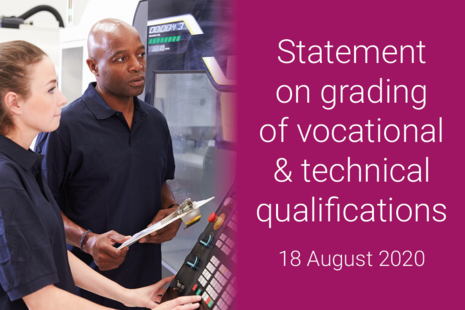 Statement on grading vocational and technical qualifications, 18 August 2020
