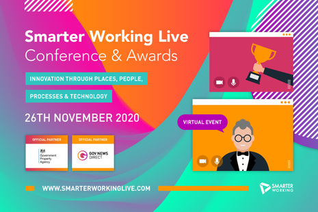 Smarter Working Live conference and awards, innovation through places, people, processes and technology, 26th November 2020, official partners are Government Property Agency and Gov News Direct