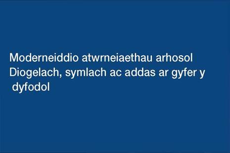 Moderneiddio atwrneiaethau arhosol – diogelach, symlach ac addas ar gyfer y dyfodol