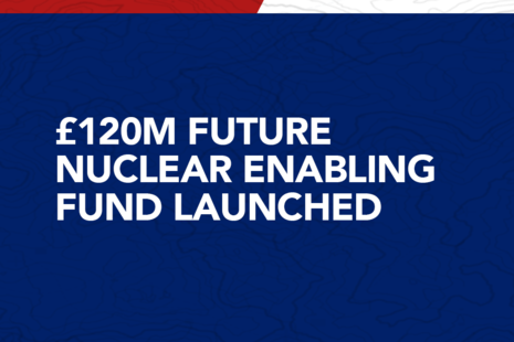 Future Nuclear Enabling Fund launched