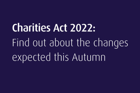 Charities Act 2022: information about the changes being introduced