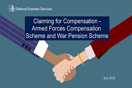Claiming for Compensation - Armed Forces Compensation Scheme and War Pension Scheme