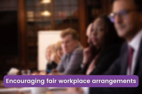 People in meeting, Text on image: Encouraging fair workplace arrangements