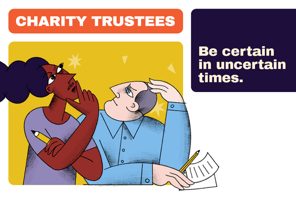 Charity trustees - be certain in uncertain times