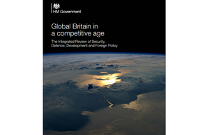 Title that reads Global Britain in a Competitive Age: the Integrated Review of Security, Defence, Development and Foreign Policy and then the picture of the Earth on a black background.