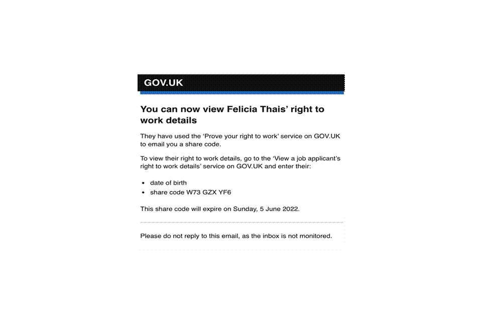 Screenshot of an email providing the share code. The email has the following title: "You can now view Felicia Thais' right to work details". Underneath there is a bullet point which reads "share code W73 GZX YF6".