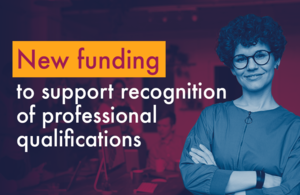 New funding to support recognition of professional qualifications