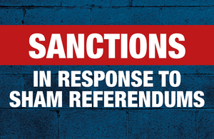 Sanctions in response to Sham Referendums