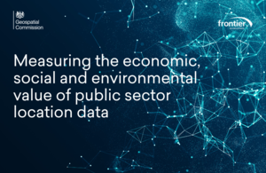 Front cover of Measuring the Economic, Social and Environmental value of public sector location data report