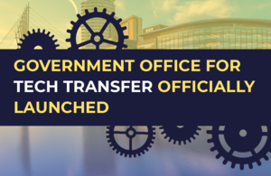 Government Office for Technology Transfer officially launched