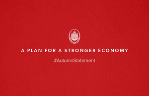 A plan for a Stronger Economy #AutumnStatement