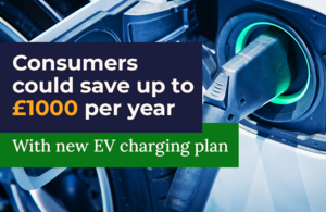 Consumers could save up to £1,000 per year with new EV charging plan