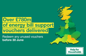 Доставлены ваучеры на оплату счетов за электроэнергию на сумму более 780 миллионов фунтов стерлингов — погасите все неиспользованные ваучеры до 30 июня.