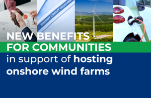 New benefits for communities in support of hosting onshore wind farms