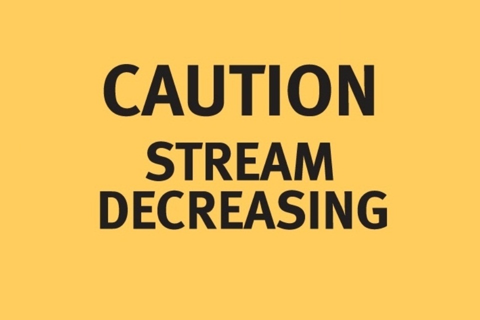 Stream decreasing warning