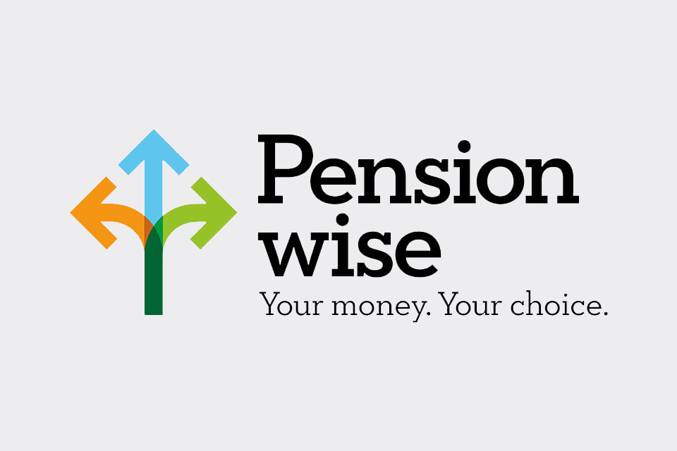 Pension Wise. Your money. Your choice.