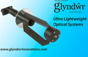 Glyndŵr Innovations ultra-lightweight optical systems.