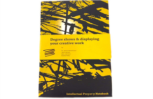 Intellectual Property Notebook: Degree shows & displaying your creative work