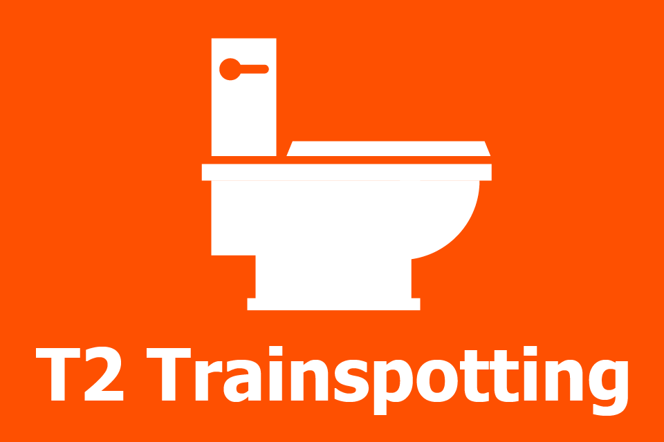 Graphic with toilet with the caption "T2 Trainspotting"