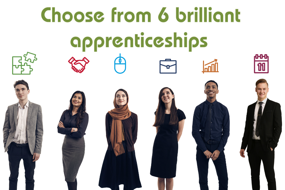 Choose from 6 brilliant apprenticeships 