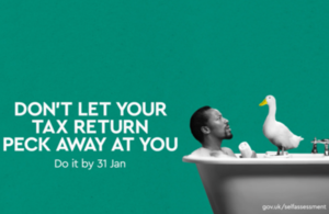 Self Assessment promotional image - "Don't let your tax return peck away at you - do it by 31st January" / "Peidiwch â gadael i'ch Ffurflen Dreth eich pigo"