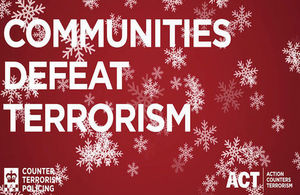 Communities defeat terrorism Action counters terrorism. Image: Counter Terrorism Policing. All rights reserved