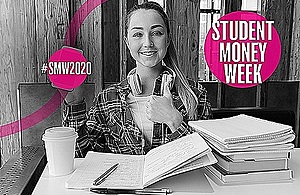 Image of a student and the words Student Money Week 2020