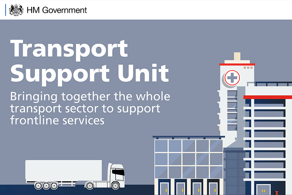 Transport Support Unit: bringing together the whole transport sector to support frontline services.