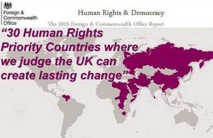 The report designates 30 Human Rights Priority Countries, where the FCO will prioritise engagement for the duration of this Parliament.