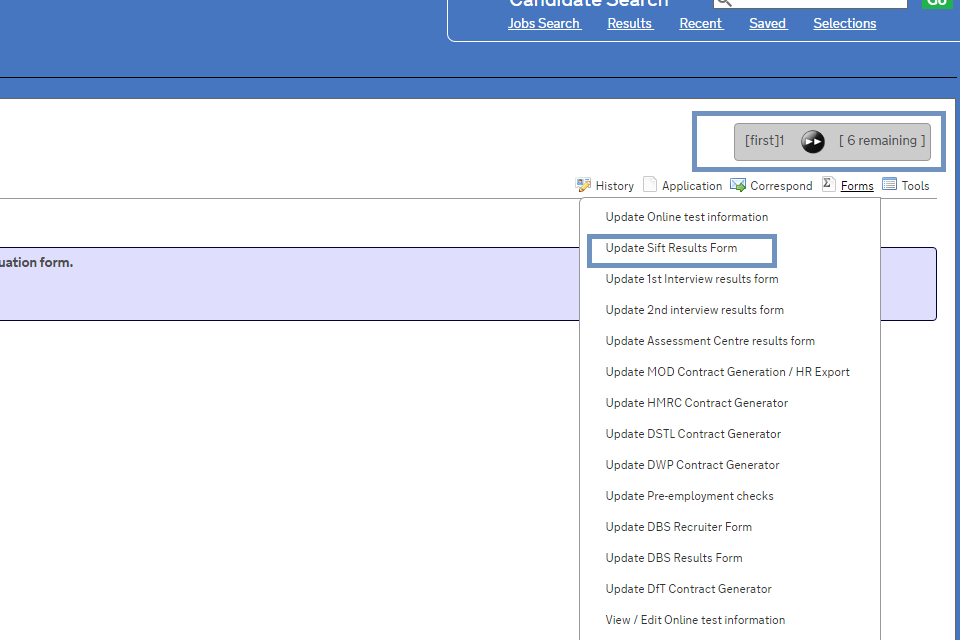 Showing how to select and navigate sift evaluation forms.