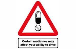 drug driving message: "certain medicines may affect your ability to drive"