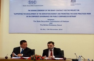 The British Embassy Hanoi and the State Securities Commission of Vietnam signed in Hanoi on 13th November 2014 a grant contract for the project sponsored by the UK’s South East Asia Prosperity Fund.