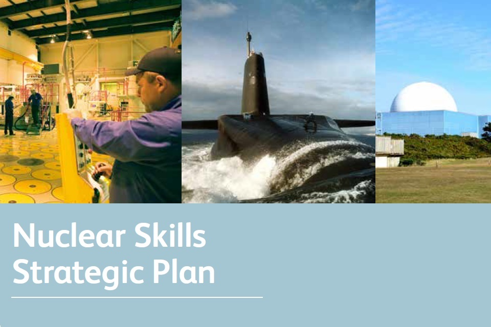 Launch of National Nuclear Skills Strategic Plan unites sector on skills as it embarks upon renaissance