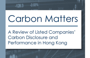 Carbon Matters: A Review of Listed Companies’ Carbon Disclosure and Performance in Hong Kong