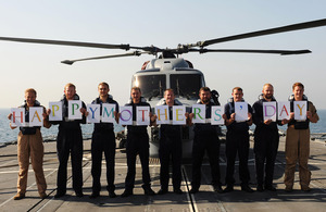 The crew of HMS Monmouth ensure that Mother's Day isn't forgotten [Picture: Leading Airman (Photographer) Will Haigh, Crown copyright]