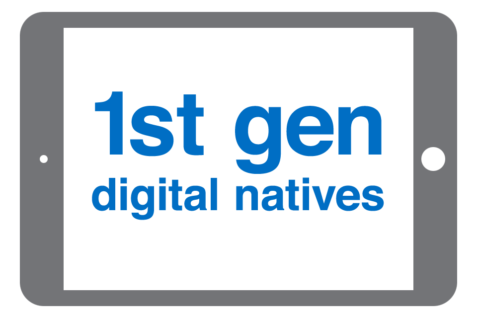 1st gen digital natives.