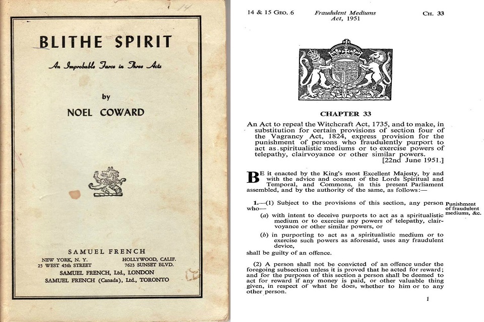 Noel Coward, 'Blithe Spirit', and the Fraudulent Mediums Act 1951.