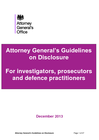 Attorney General’s guidelines on disclosure 2013 - GOV.UK