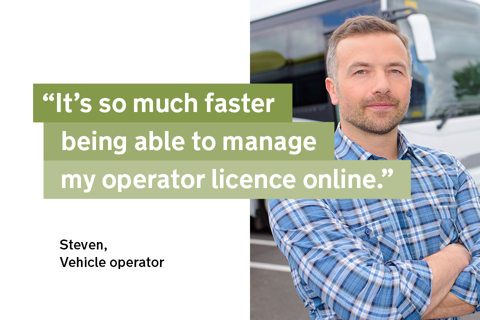 "It's so much faster being able to manage my operator licence online" - Steve, a passenger vehicle operator