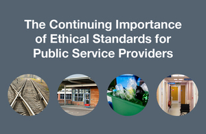 The Continuing Importance of Ethical Standards for Public Service Providers