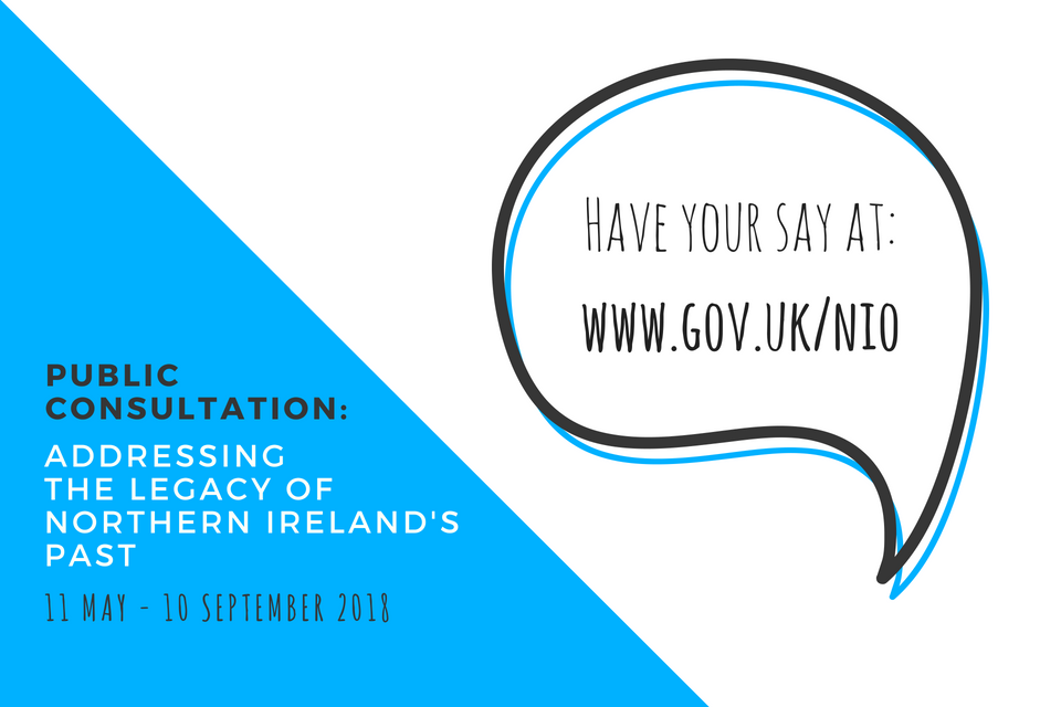 Secretary of State launches public consultation on proposals to address the legacy of Northern Ireland's past