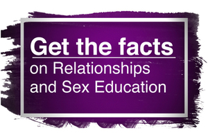 'Get the facts on relationships and sex education' logo